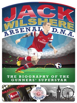cover image of Jack Wilshere--Arsenal DNA